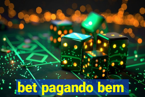 bet pagando bem